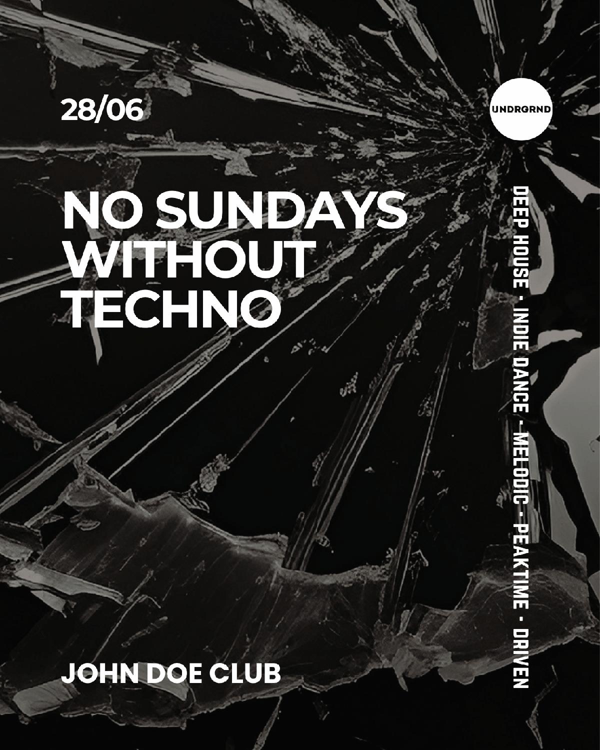 No Sundays Without Techno
