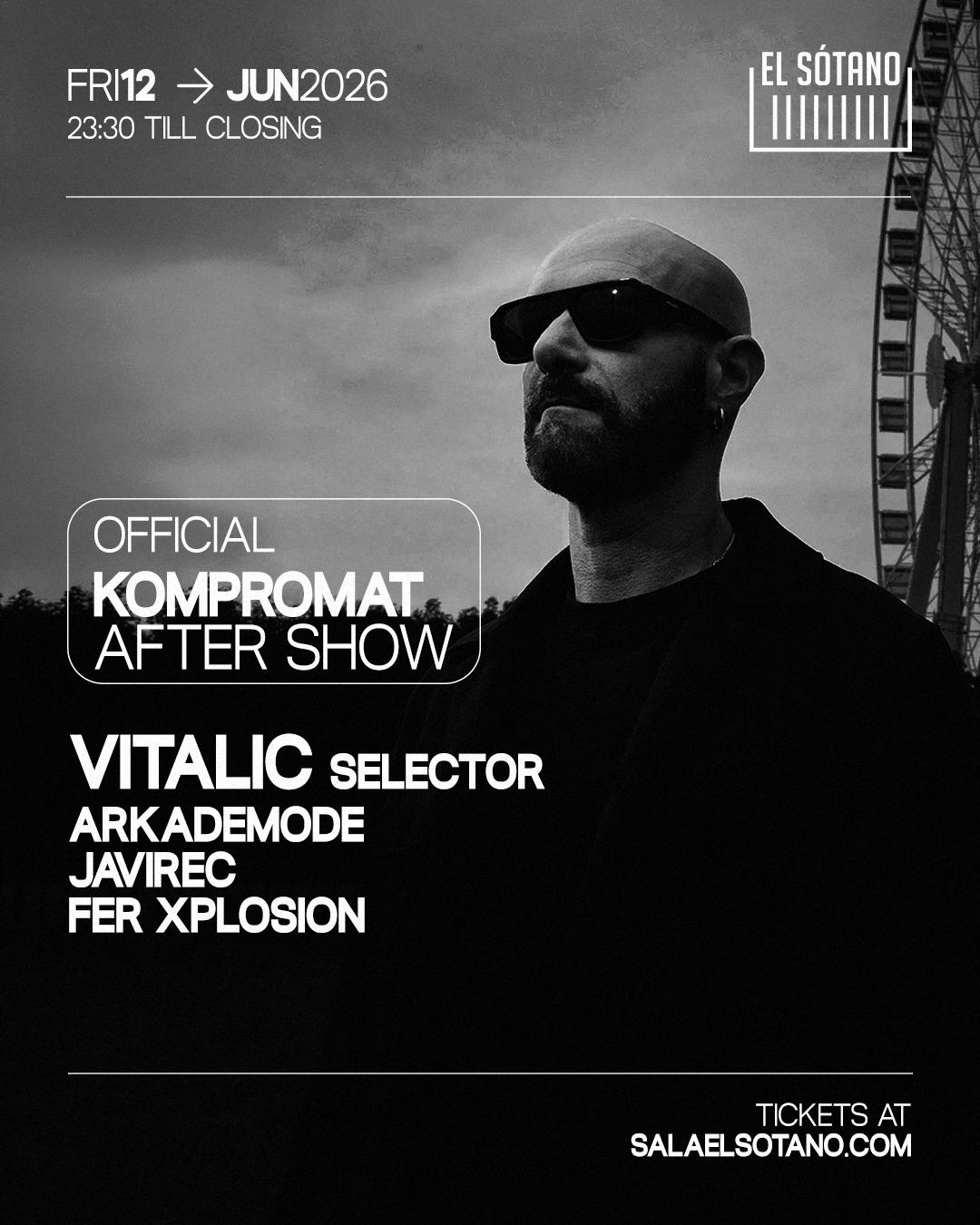 Official Kompromat Aftershow: Vitalic Selector, Arkademode, Javi Rec, Fer Xplosion