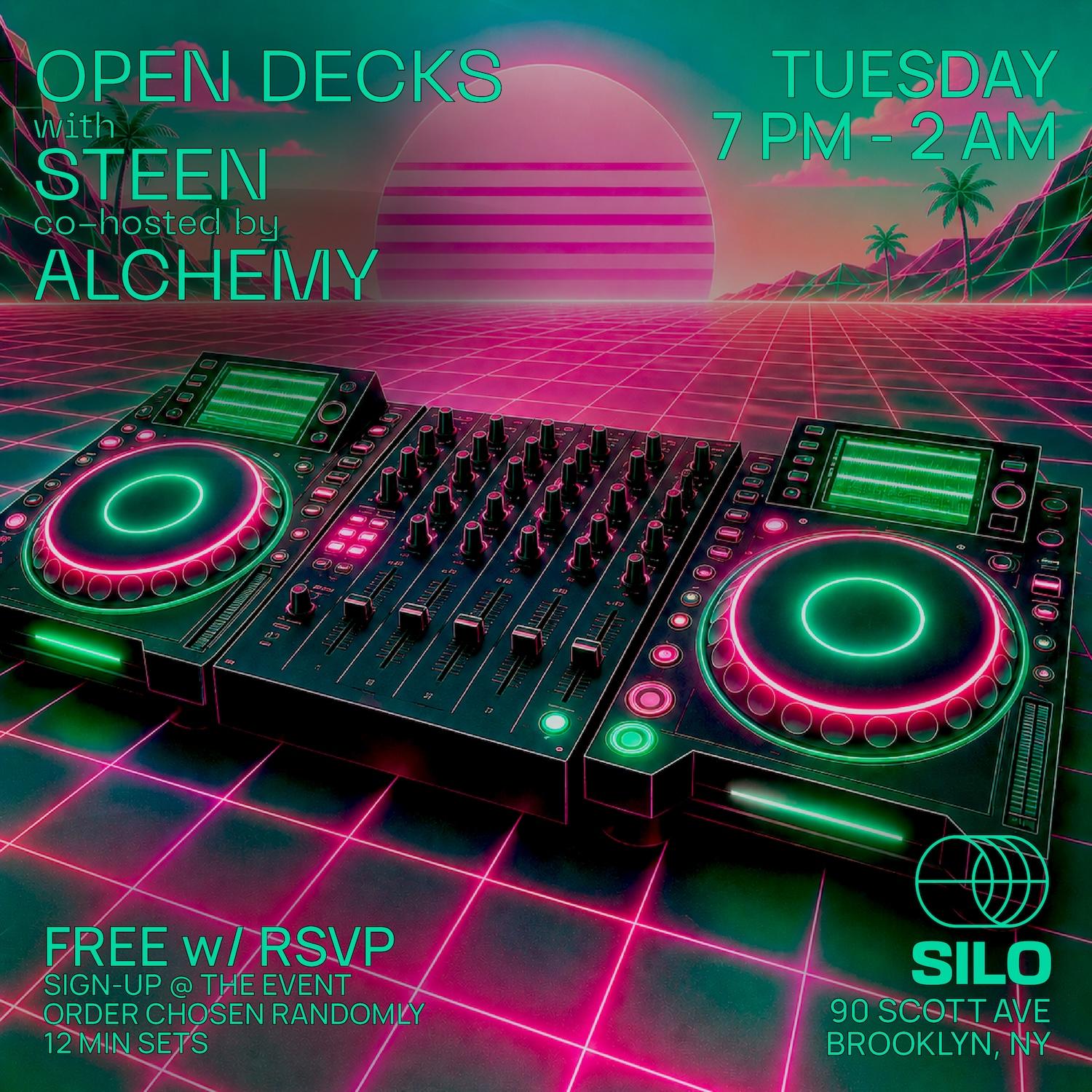 Open Decks With Steen And Alchemy