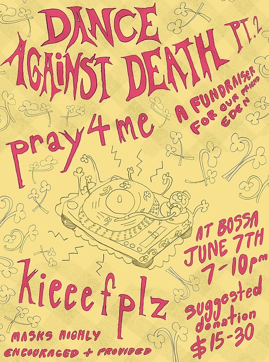 Happy Hour: Dance Against Death Pt. 2, A Fundraiser For Eden