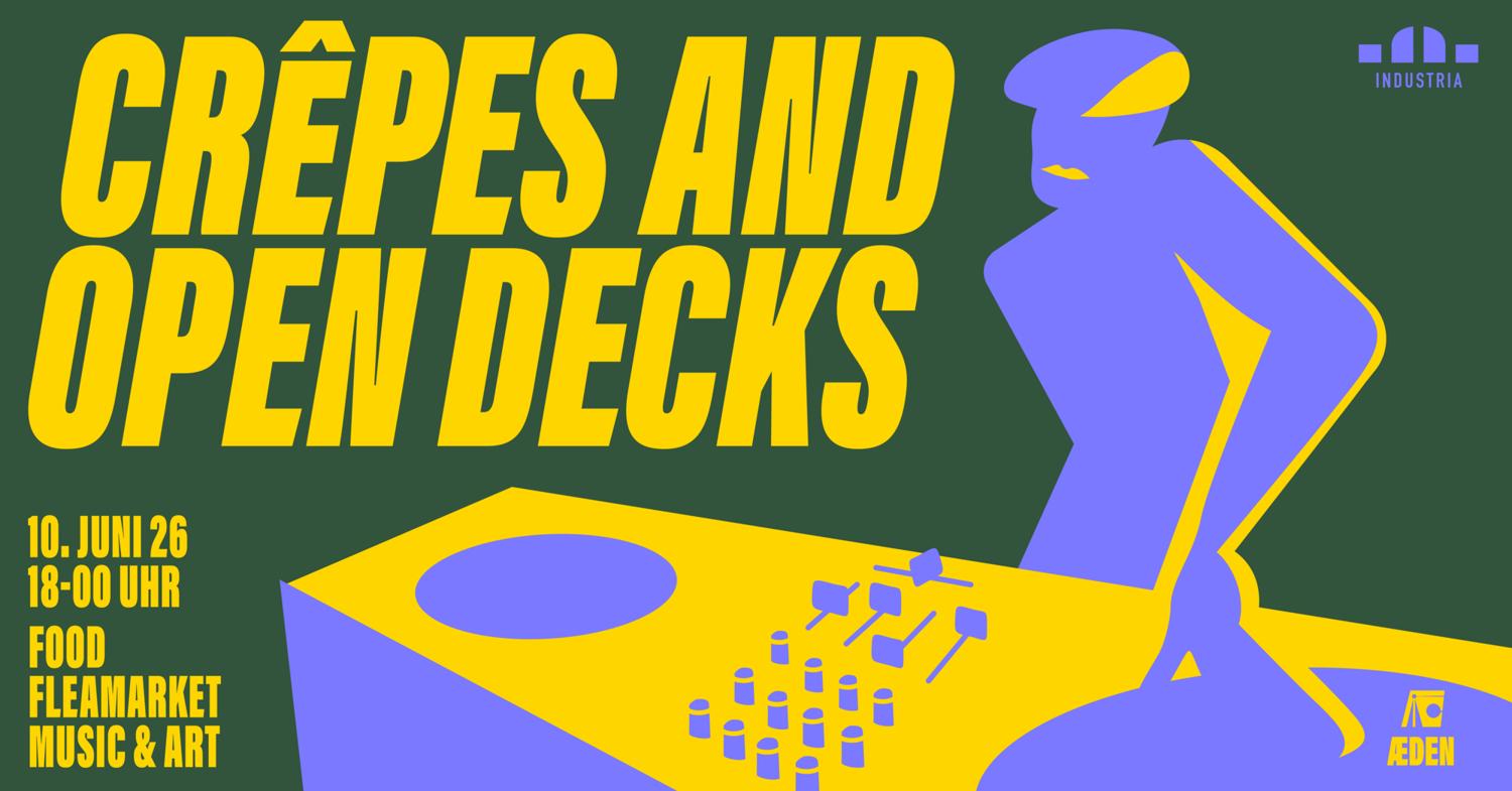 Crêpes & Open Decks - Summer Opening