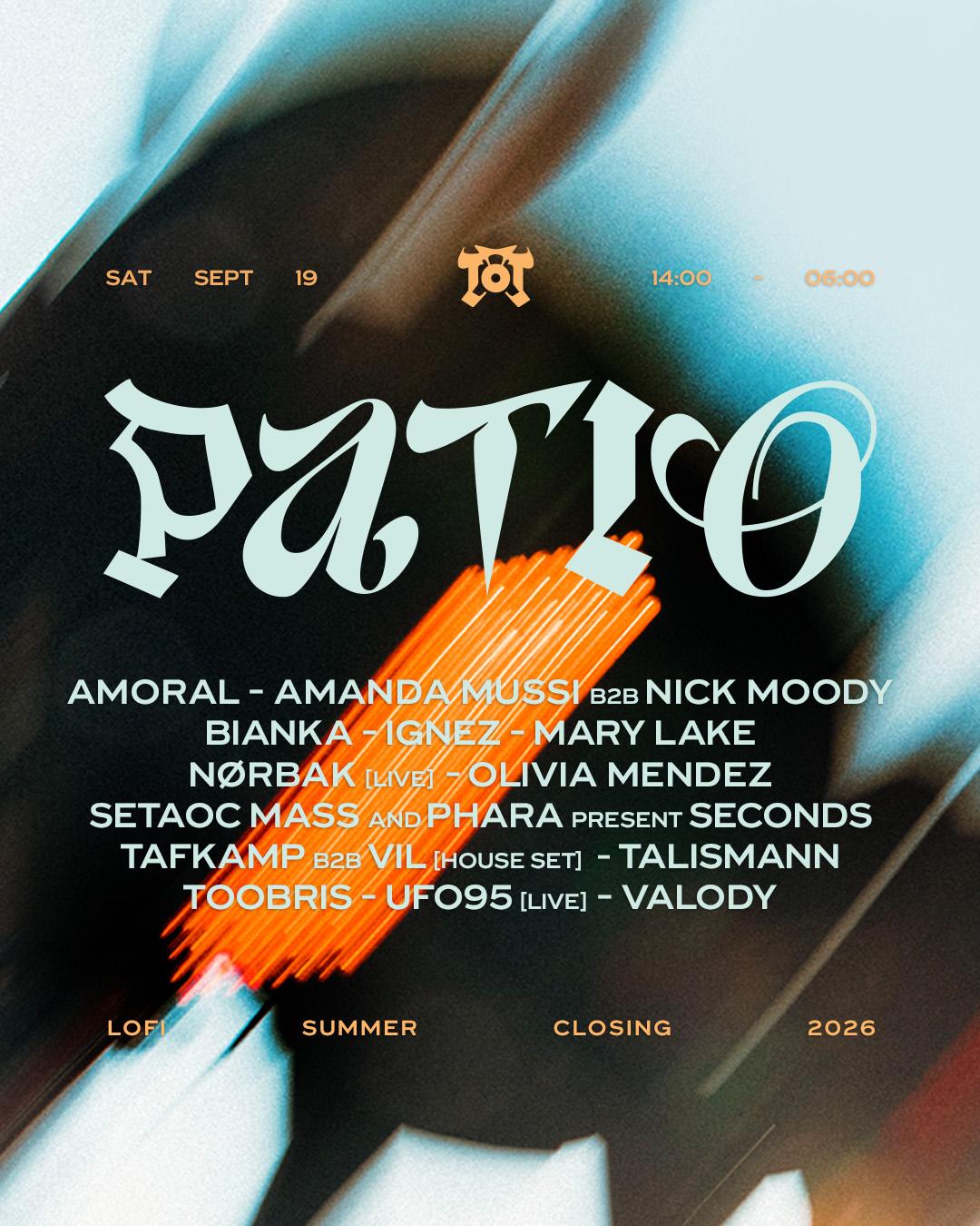 Patio - Summer Closing