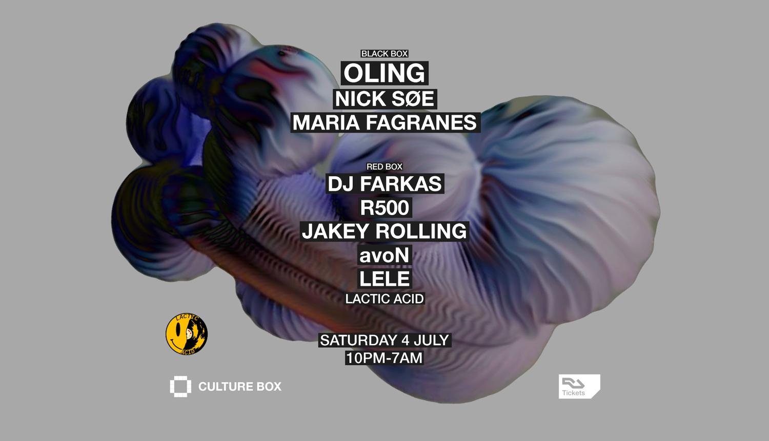 Oling / Nick Søe / Maria Fagranes / Lactic Acid: Dj Farkas / R500 / Jakey Rolling / Avon / Lele