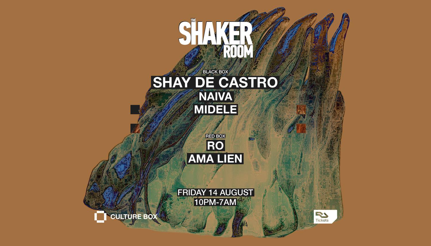 The Shaker Room: Shay De Castro / Naiva / Midele / Ro / Ama Lien