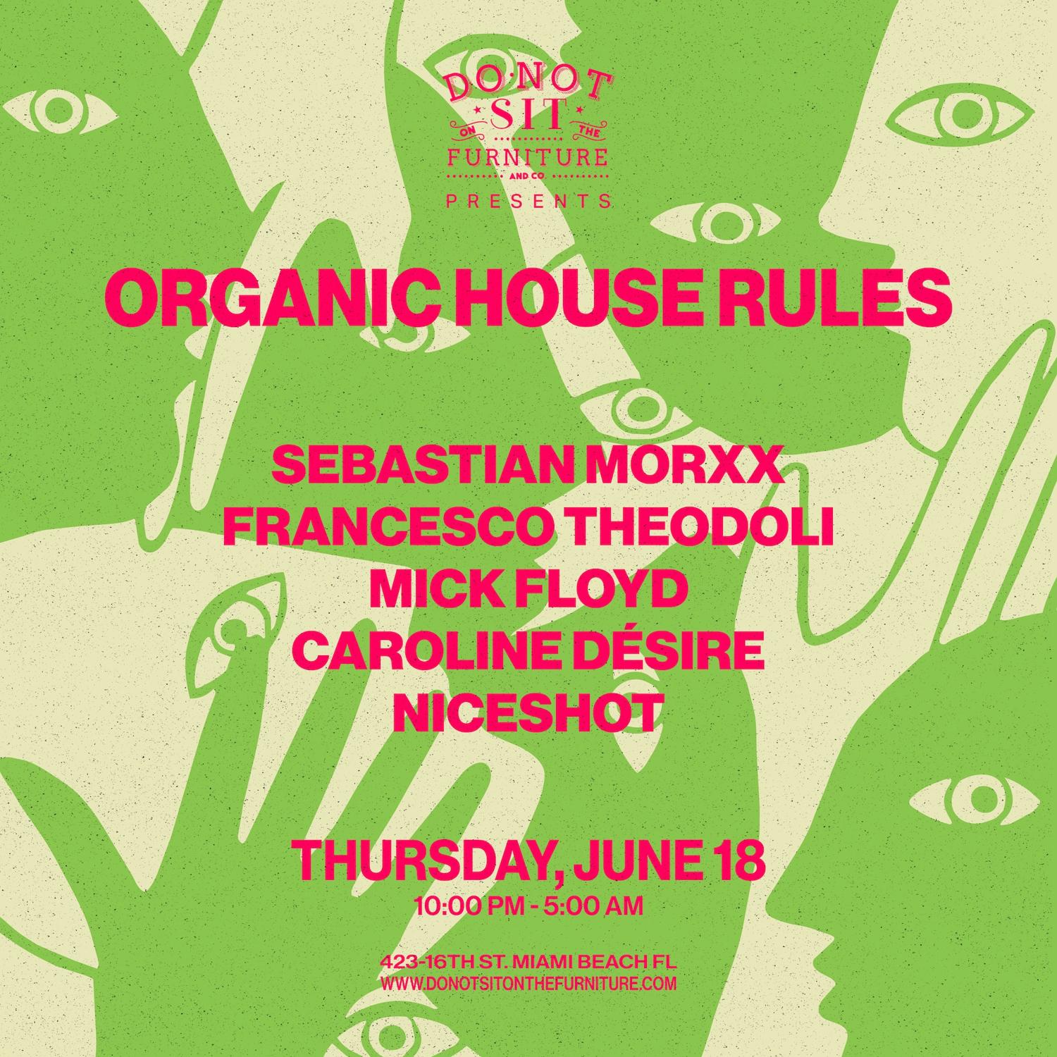 Organic House Rules