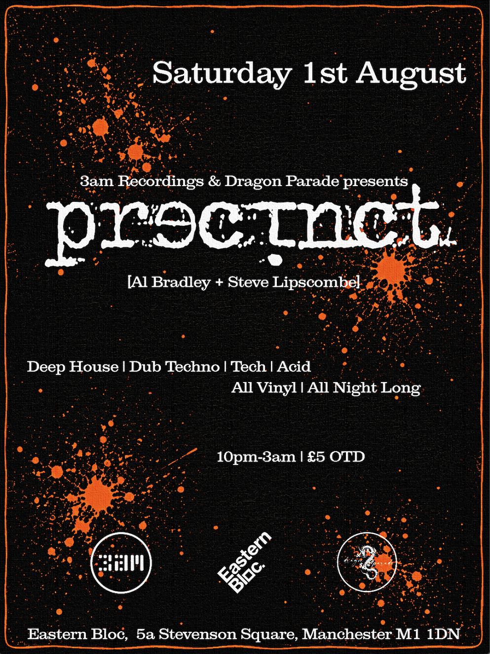 3Am Recordings & Dragon Parade Present - Precinct