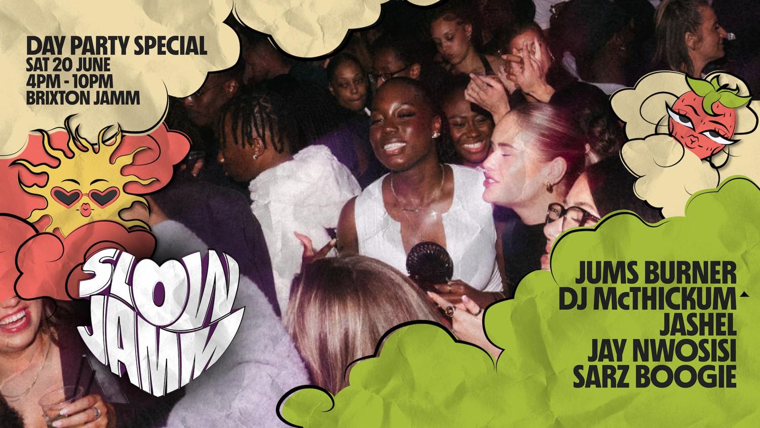 Slow Jamm: Day Party Special