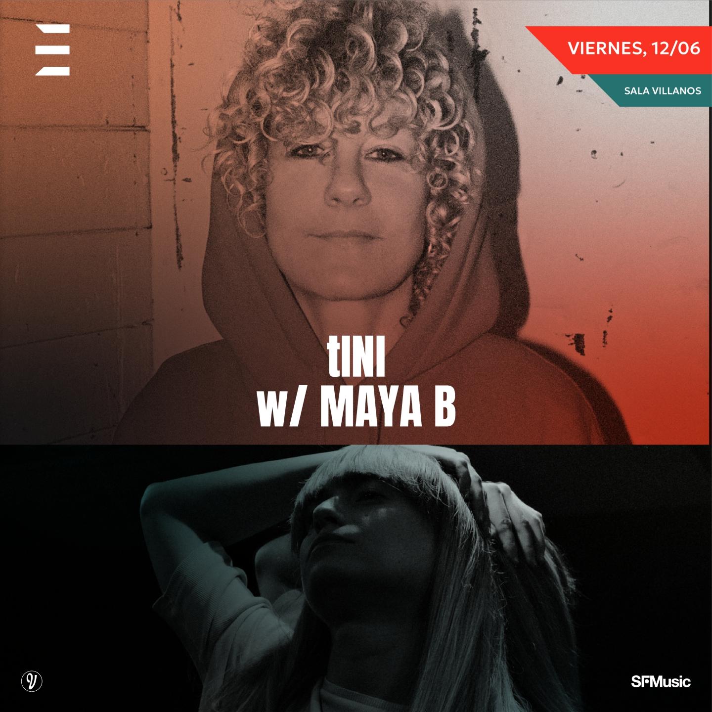 Tini + Maya B