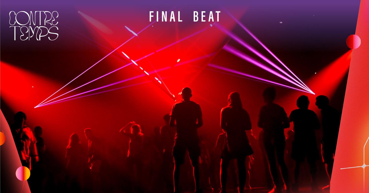 Final Beat / Contre-Temps