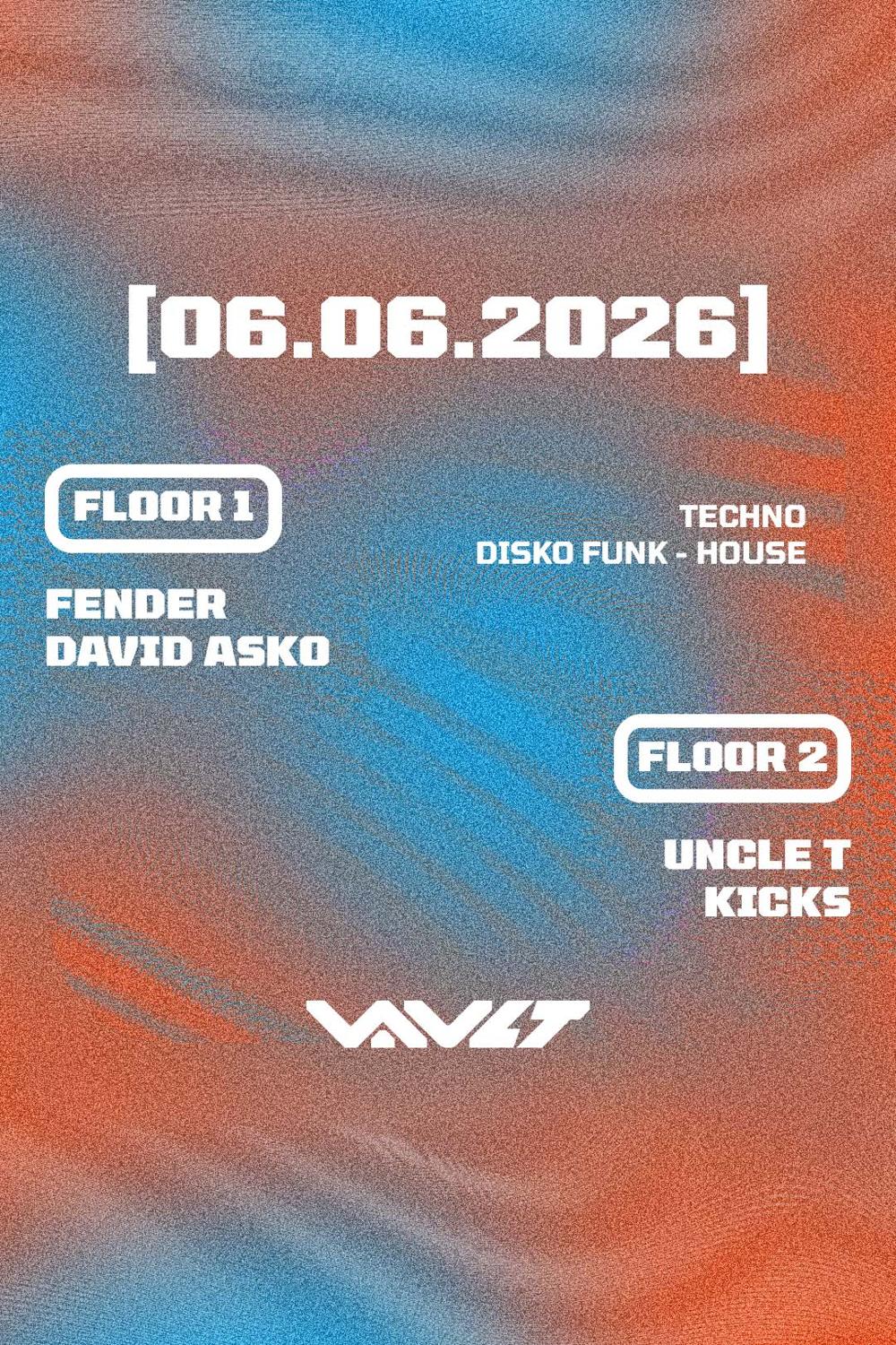 Vault - Floor 1 W/David Asko _ Floor 2: Disco & Funk House