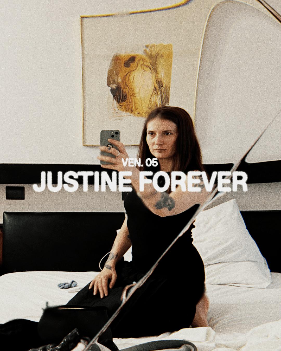Justine Forever