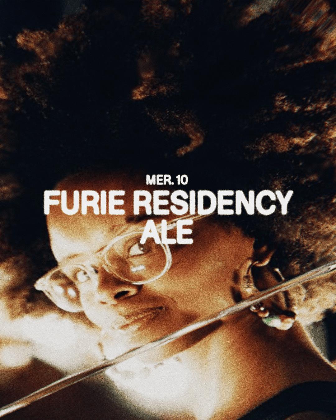 Furie Residency - Ale