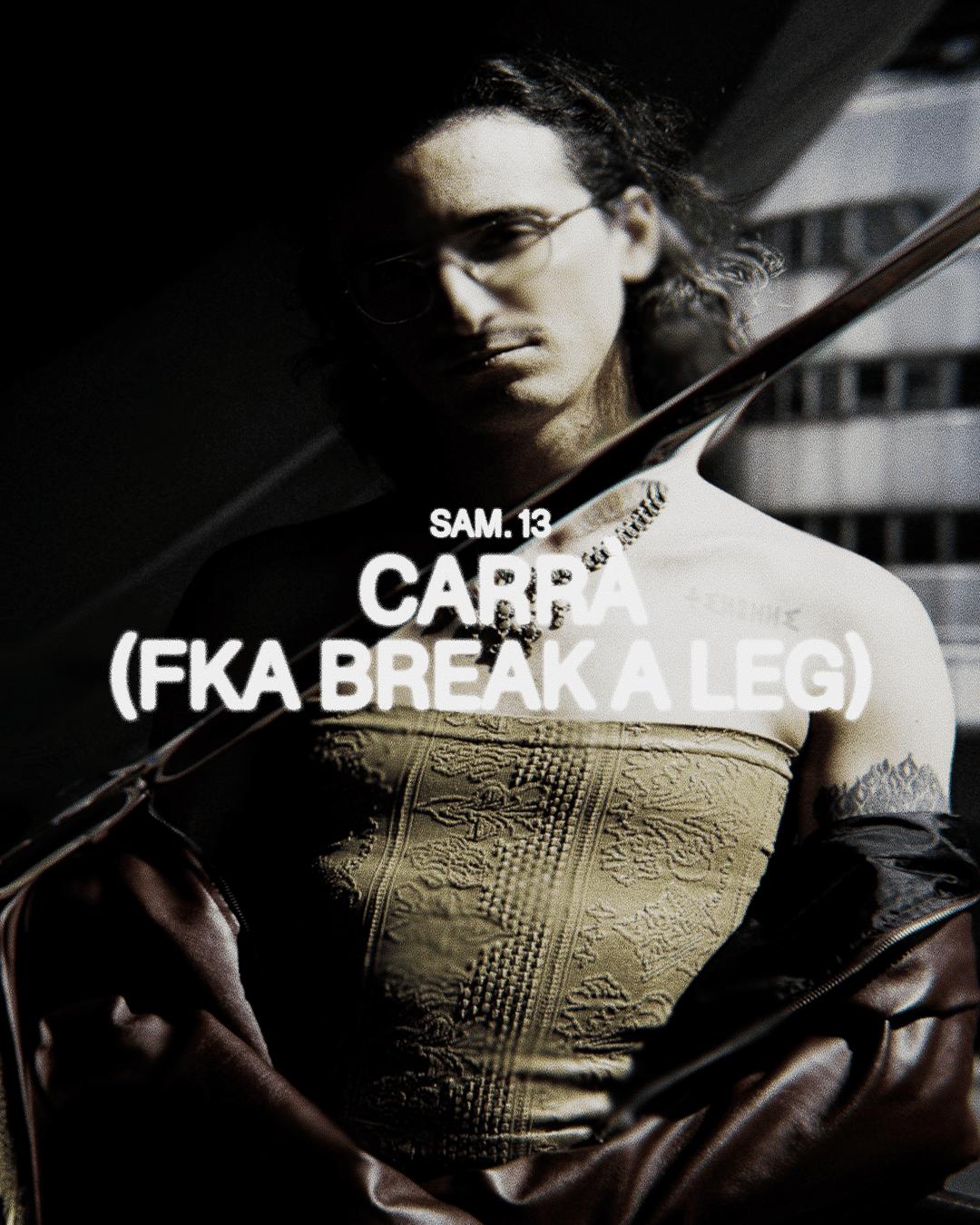 Carrà (Fka Break A Leg)