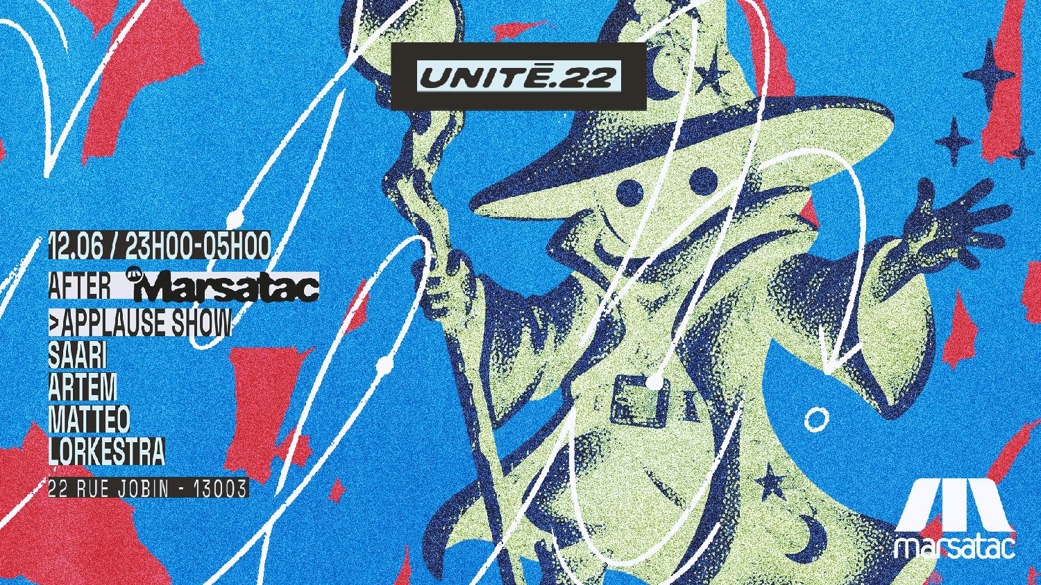 Unité.22 X After Marsatac: Applause Show