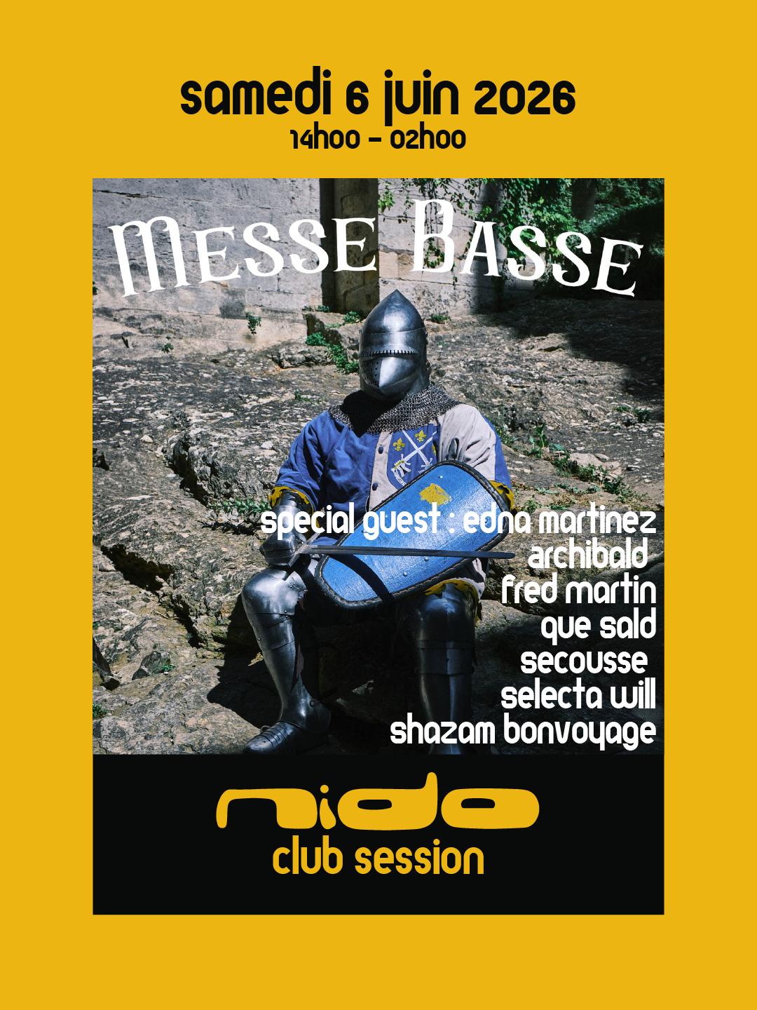Nido Club Session - Messe Basse Takeover - Archibald, Edna Martinez,