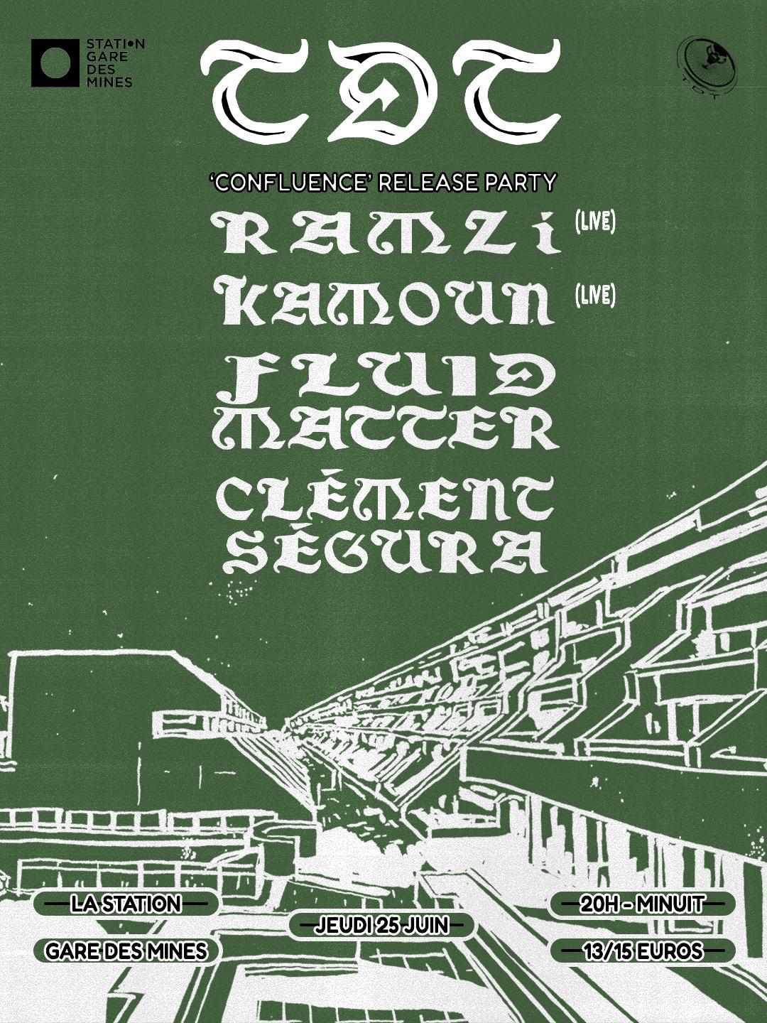 Tdt Release Party: Ramzi Live, Kamoun & Bpz Live, Fluid Matter B2B Clément Ségura