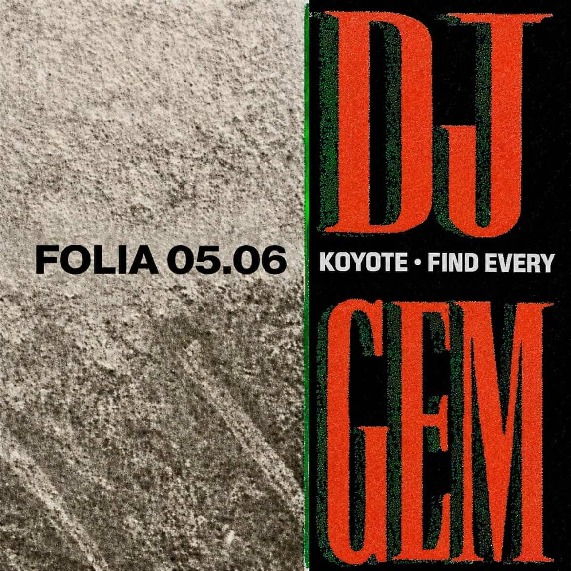 Find Every Gem (F•E•G) And Dj Koyote