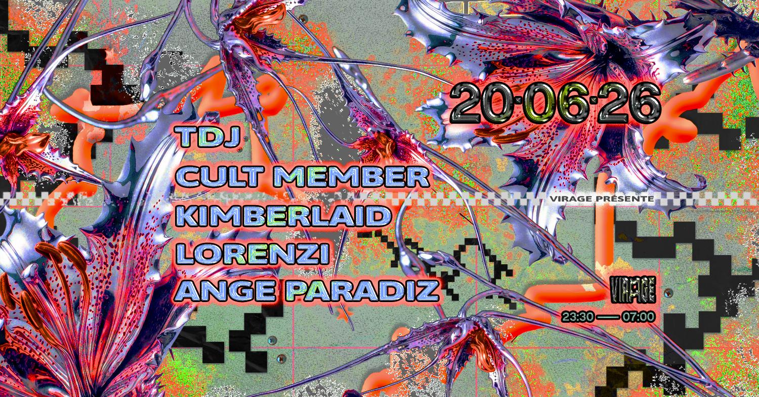 Virage Présente: Tdj, Cult Member, Kimberlaid & More