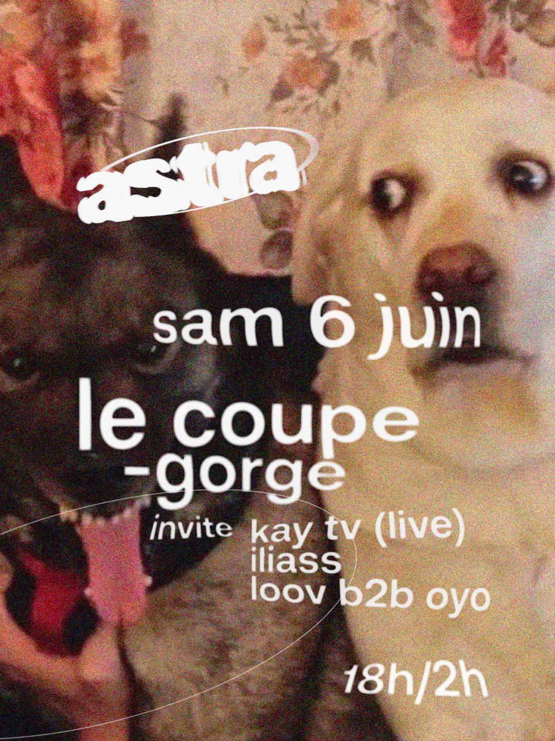 Le Coupe Gorge & Friends