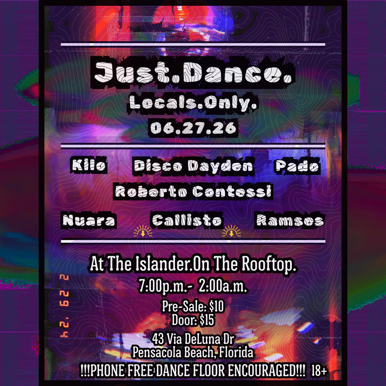 Just.Dance. Locals Only On The Islander Rooftop