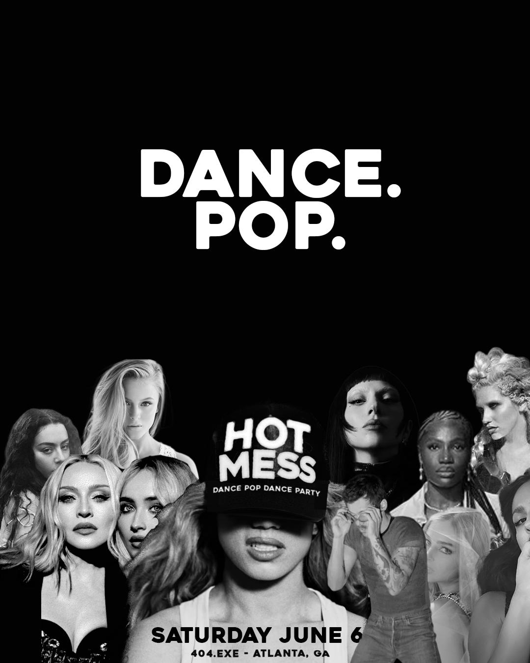Hot Mess • Dance Pop Party