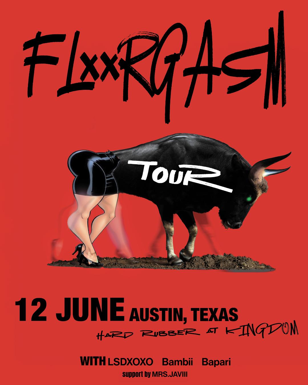 Floorgasm Tour - Lsdxoxo