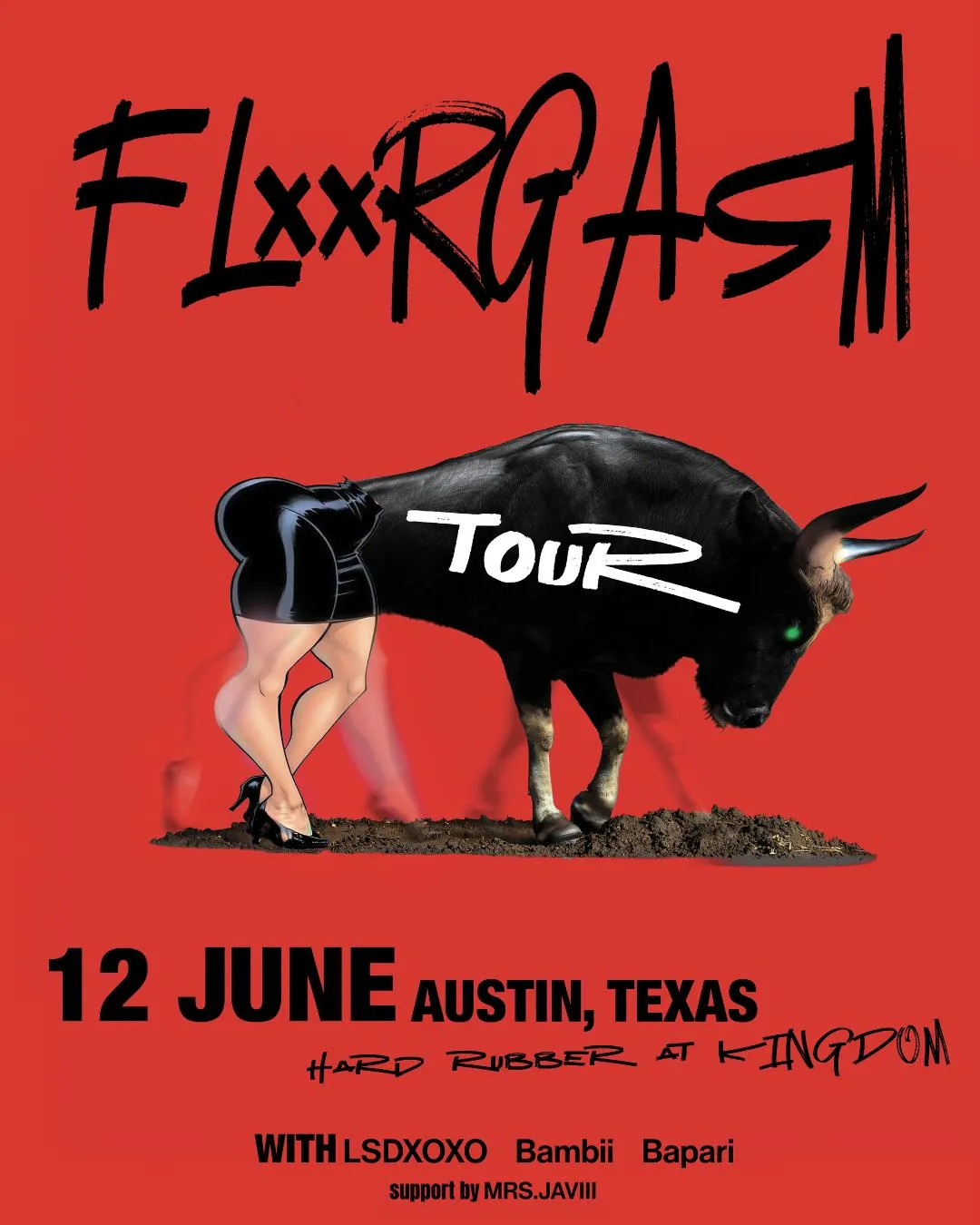 Floorgasm Tour - Lsdxoxo