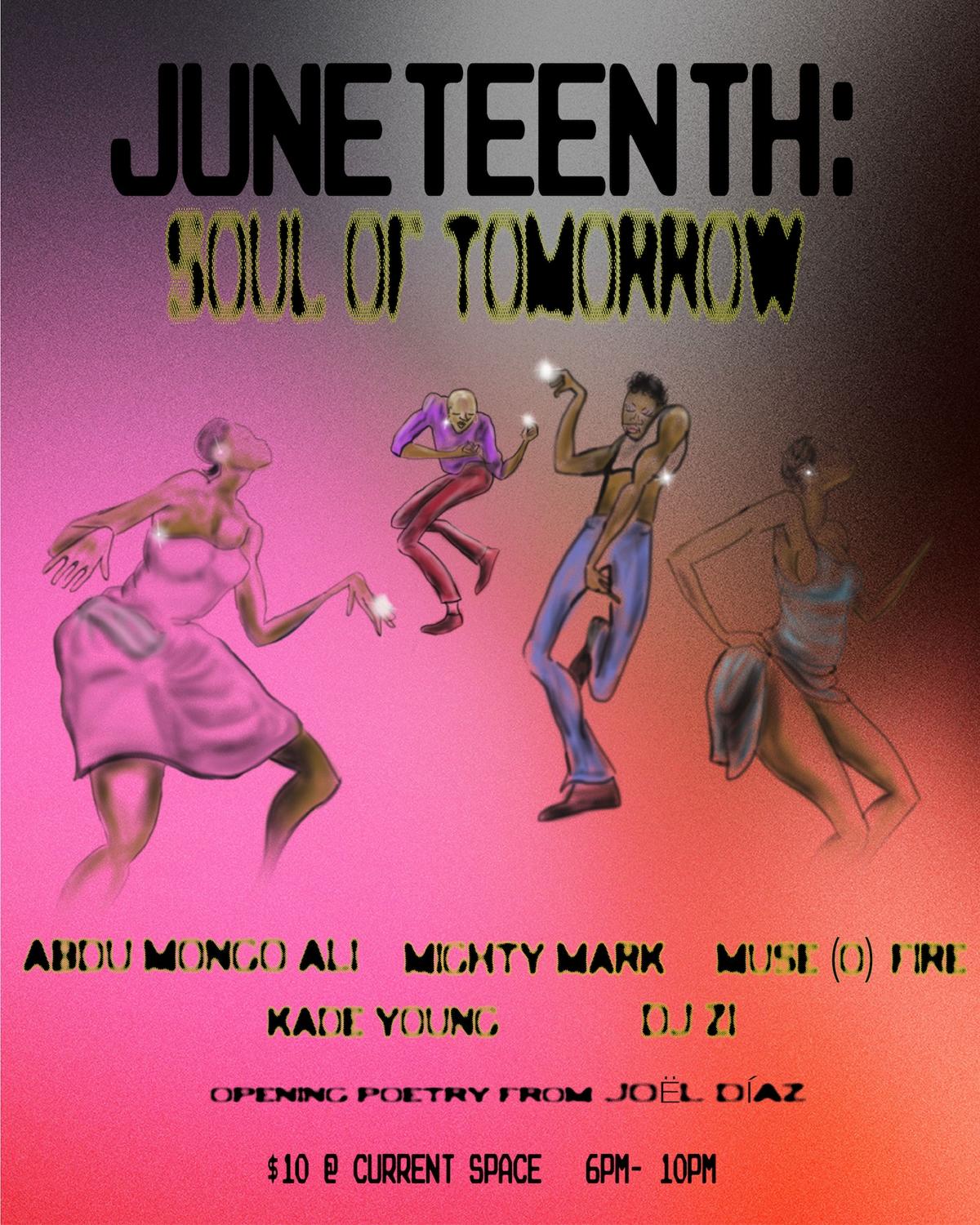 Juneteenth: Soul Of Tomorrow