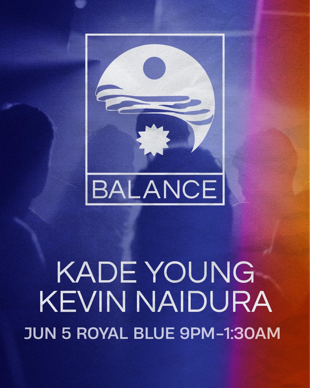 Balance: Kade Young & Kevin Naidura