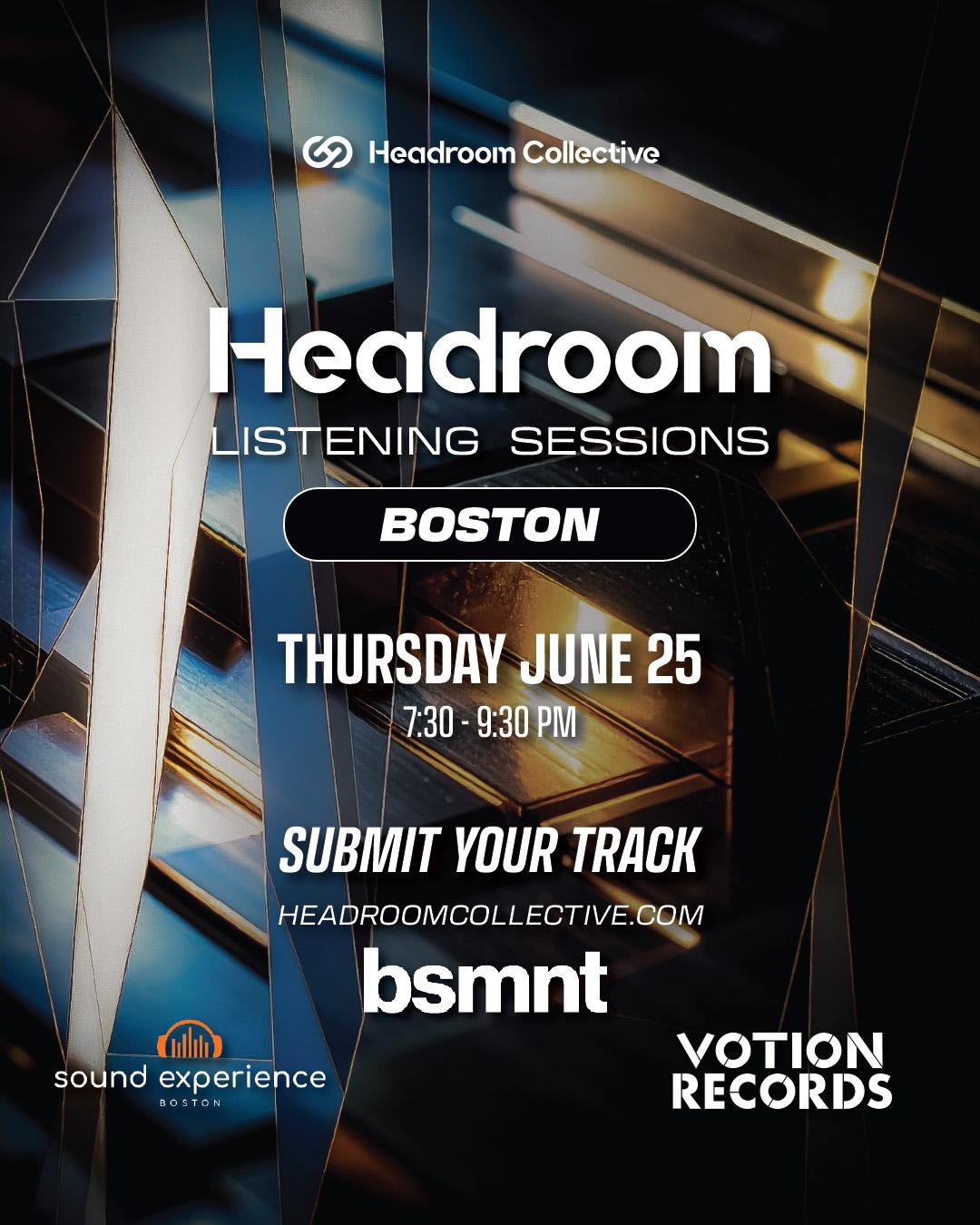 Headroom Listening Sessions: Boston