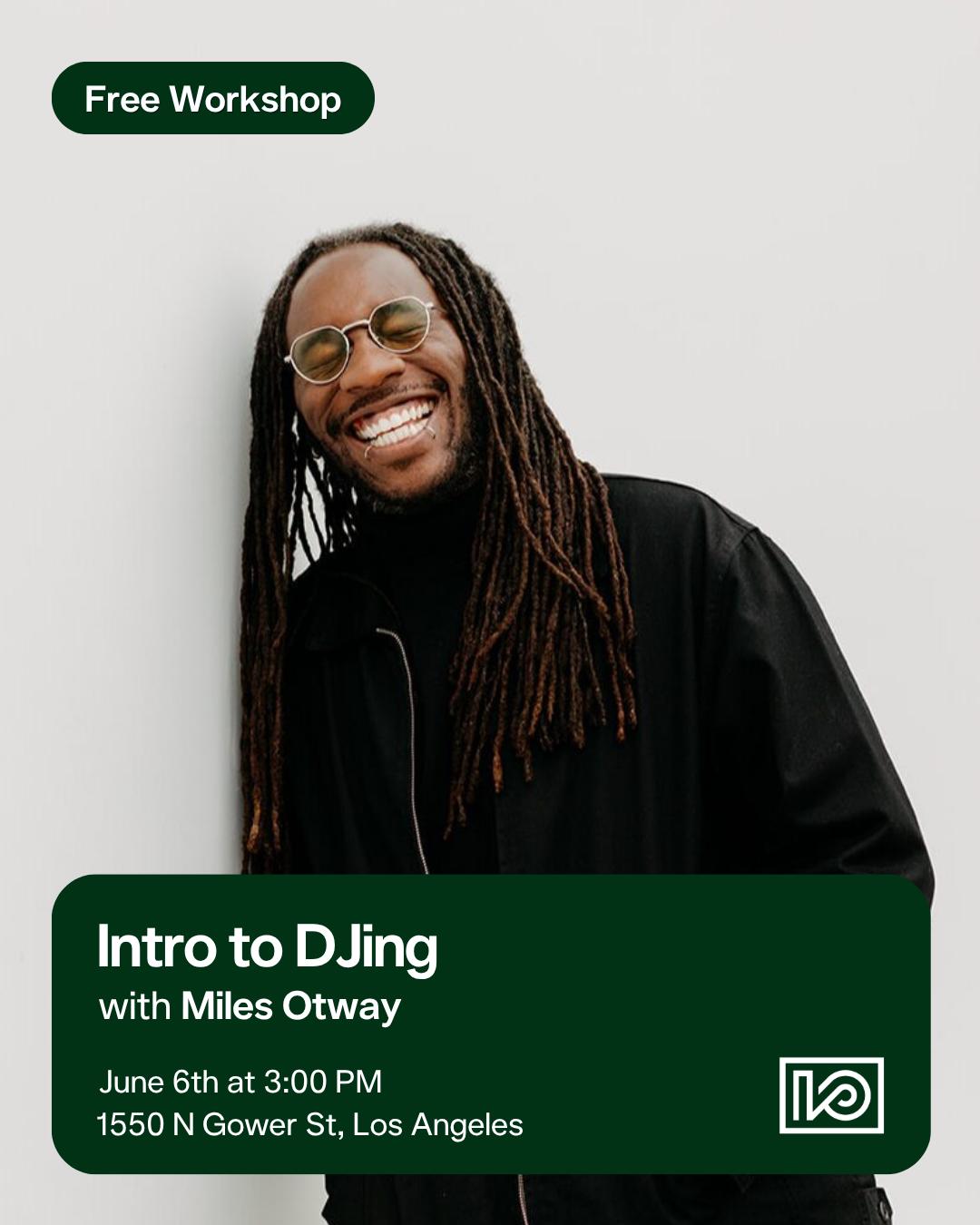 Intro To Djing With Miles Otway