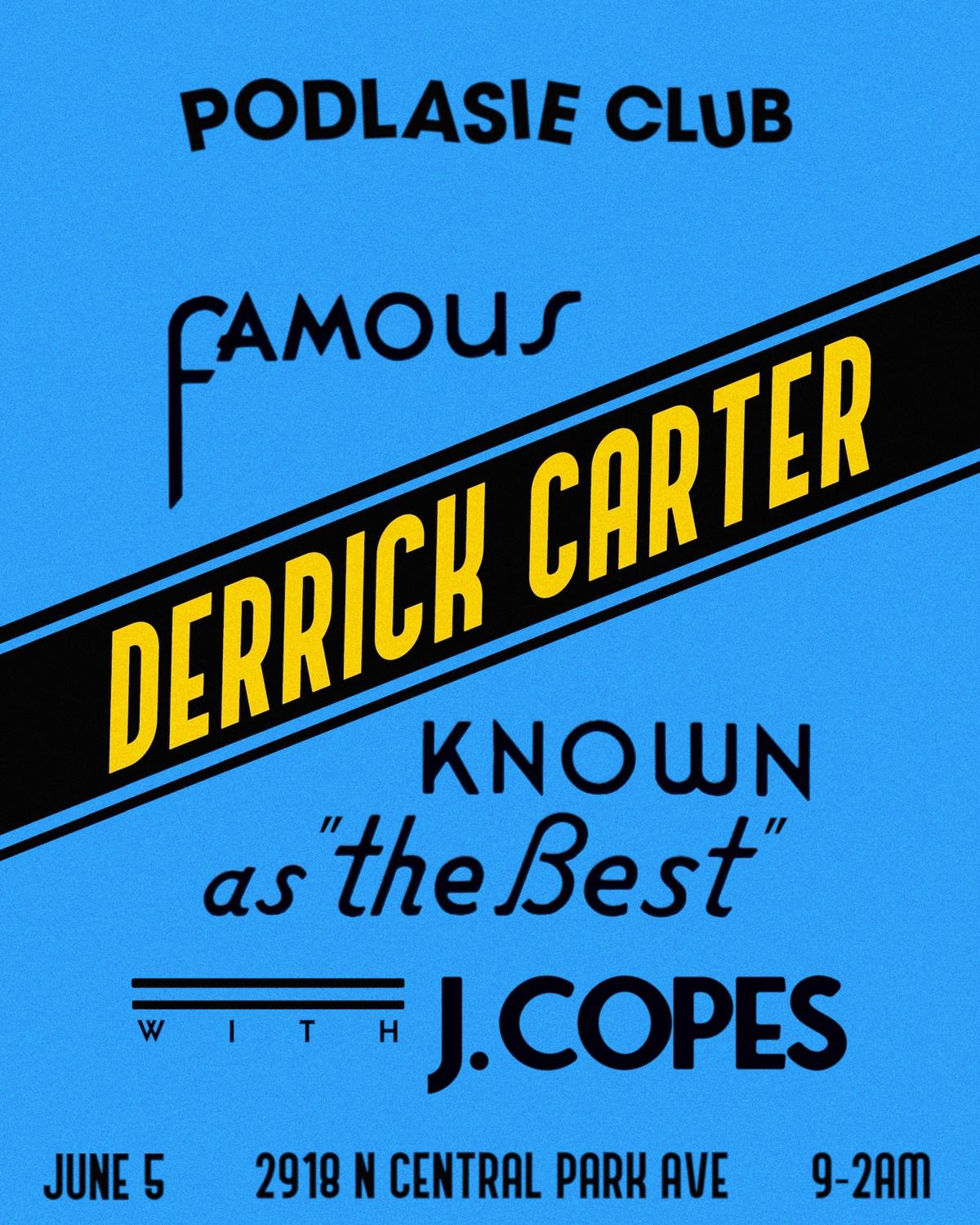 Derrick Carter, J. Copes