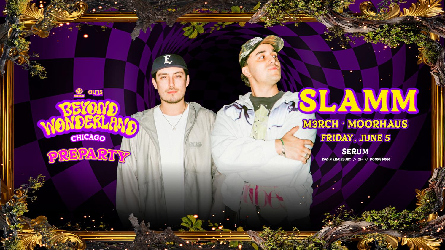 Serum: Slamm [Beyond Wonderland Preparty]