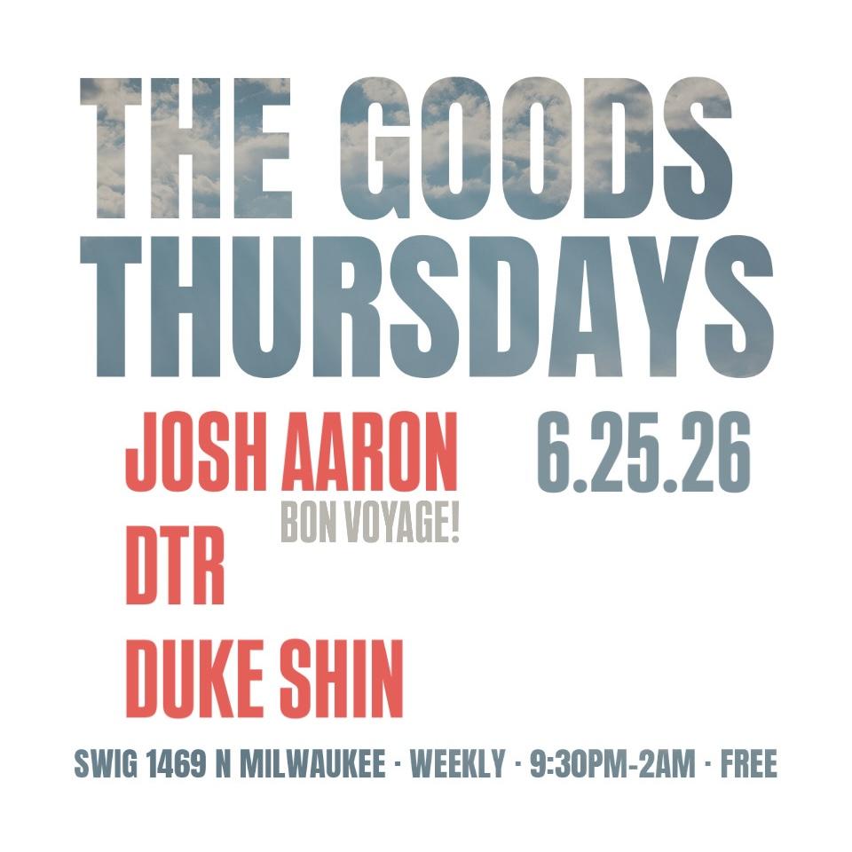 Goods Thursdays: Josh Aaron (Bon Voyage!) / Dtr