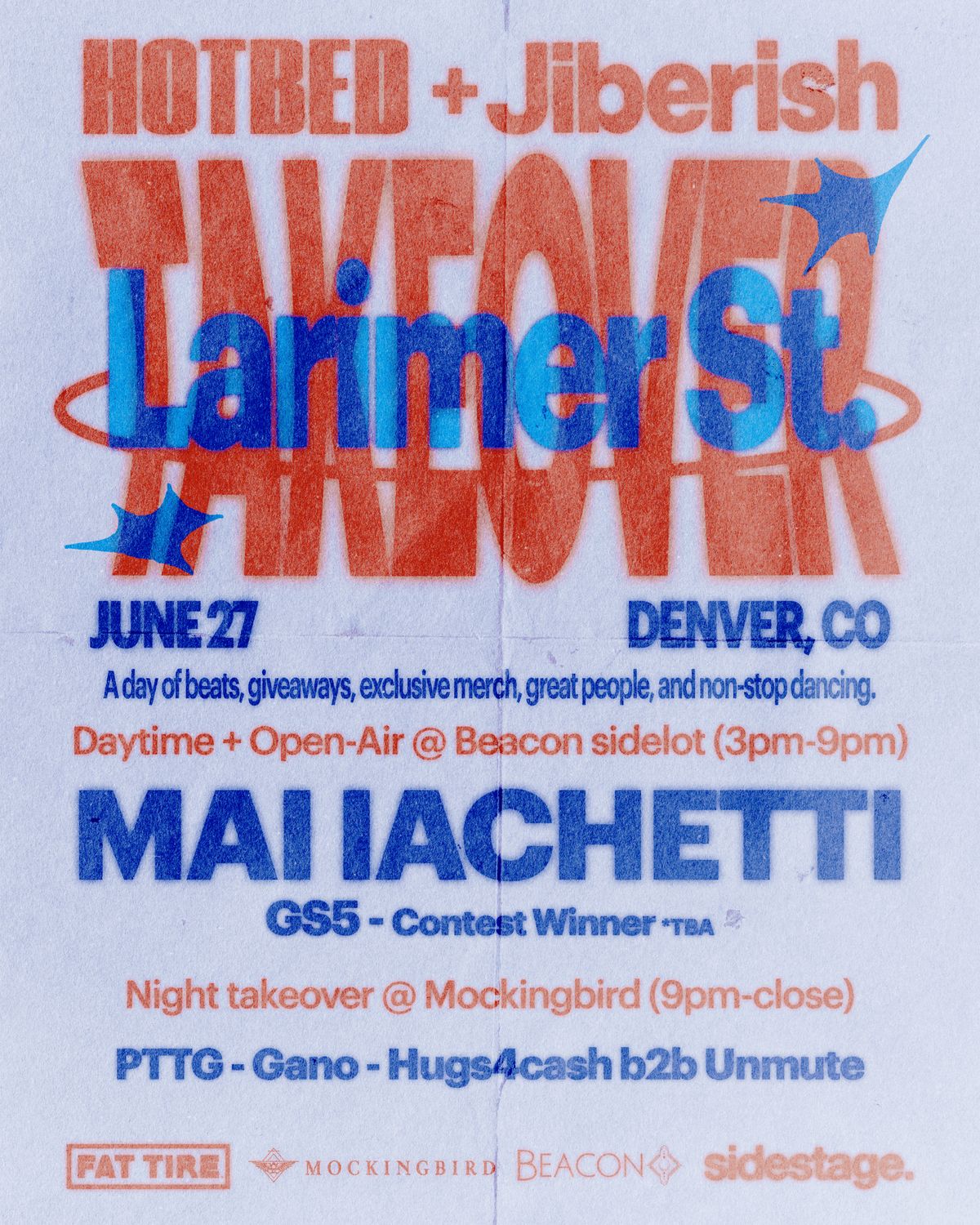 Hotbed + Jiberish Take Over Larimer Street