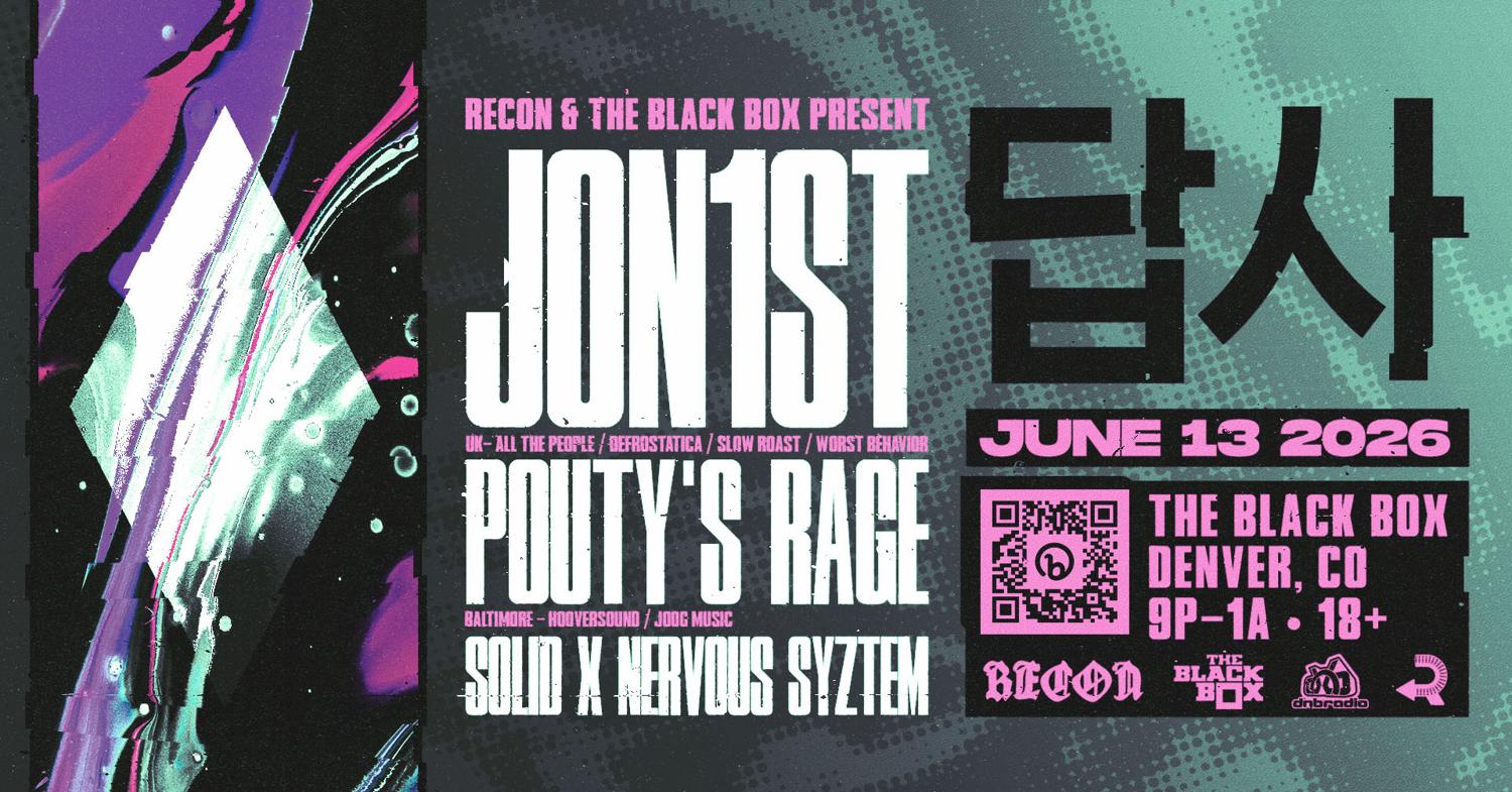 Recon & The Black Box Present: Jon1St
