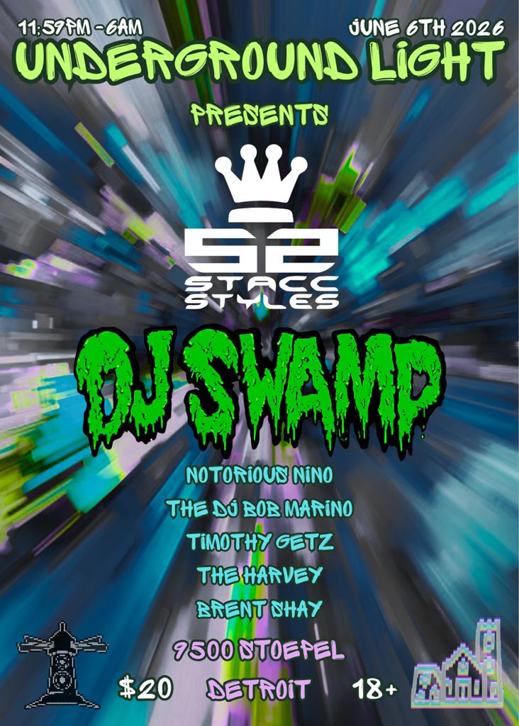 Underground Light Presents Stacc Styles And Dj Swamp - $20 - 18+ Event