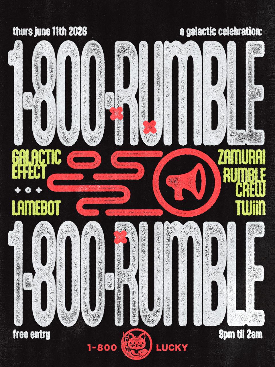 1-800-Rumble: A Galactic Celebration