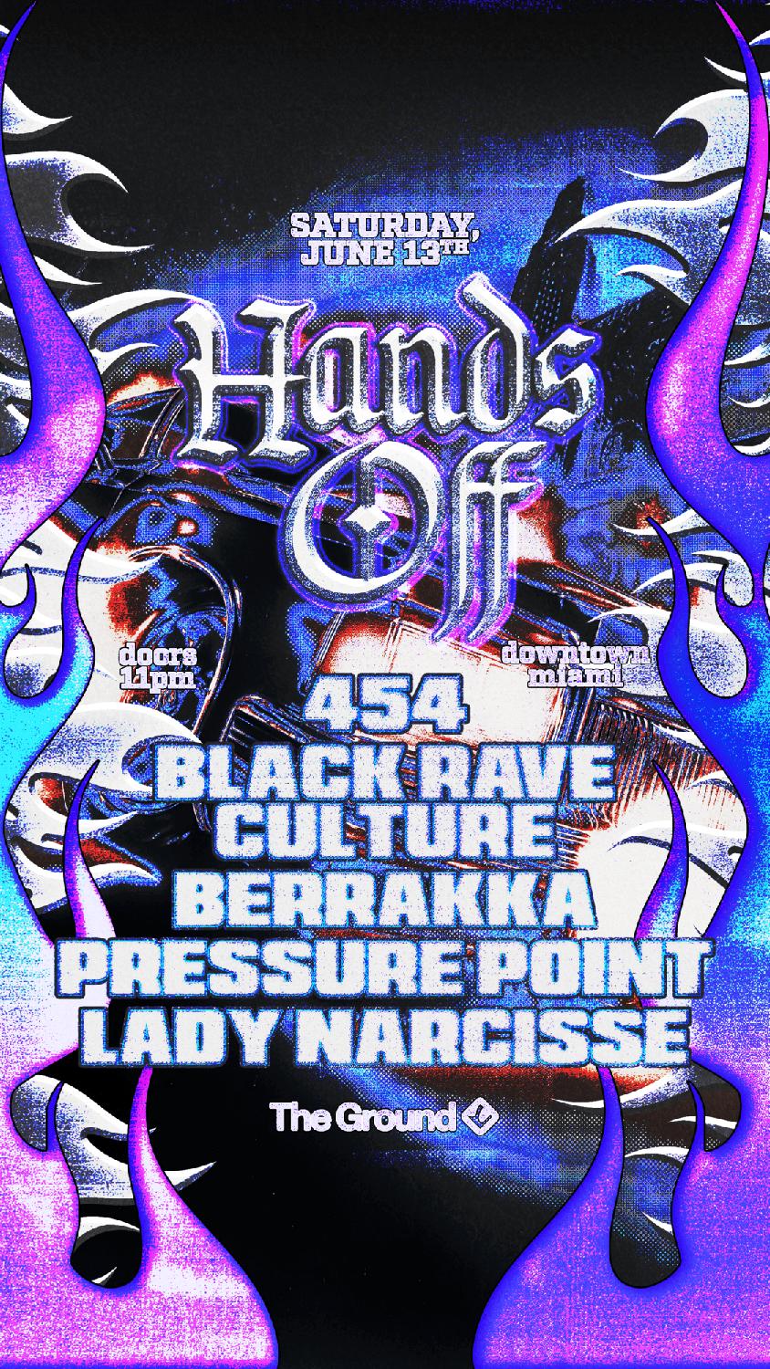 Hands Off: 454 + Black Rave Culture