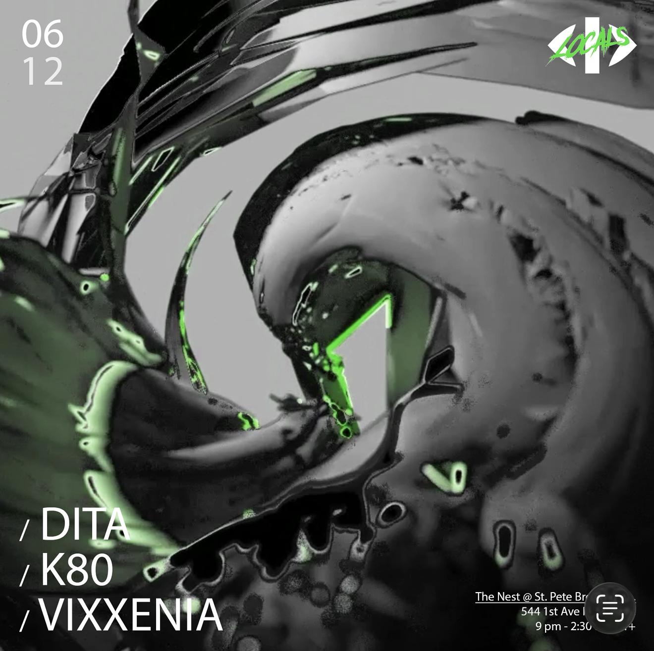 Fader.Locals Presents: Dita, K80 & Vixxenia