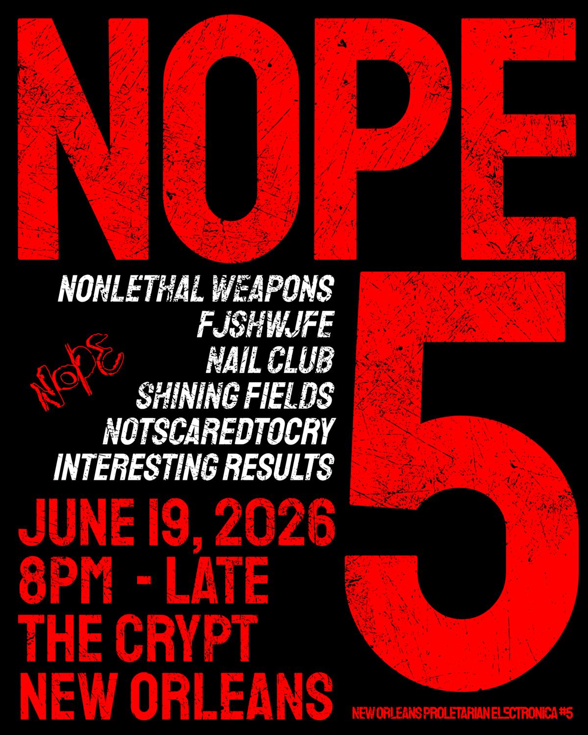 Nope: New Orleans Proletarian Electronica