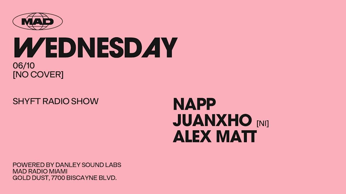 Shyft Radio Show: Napp / Juanxho / Alex Matt