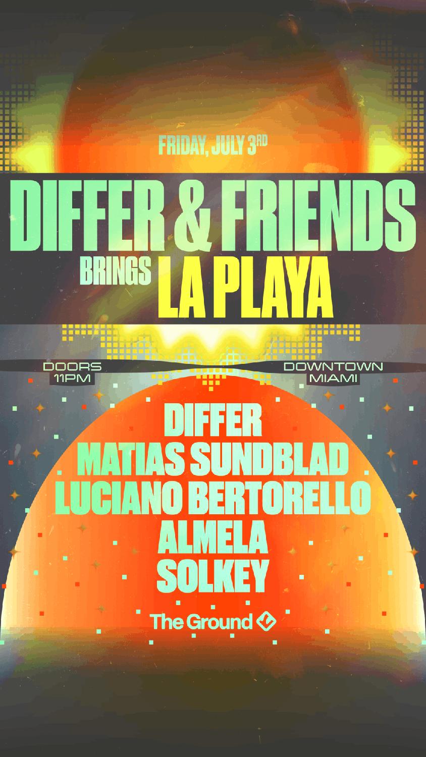 Differ & Friends Brings: La Playa Festival