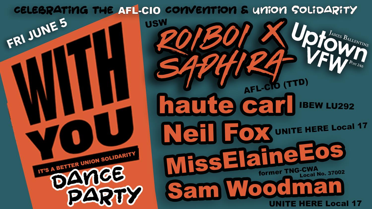 With You It'S A Better Union Solidarity Dance Party