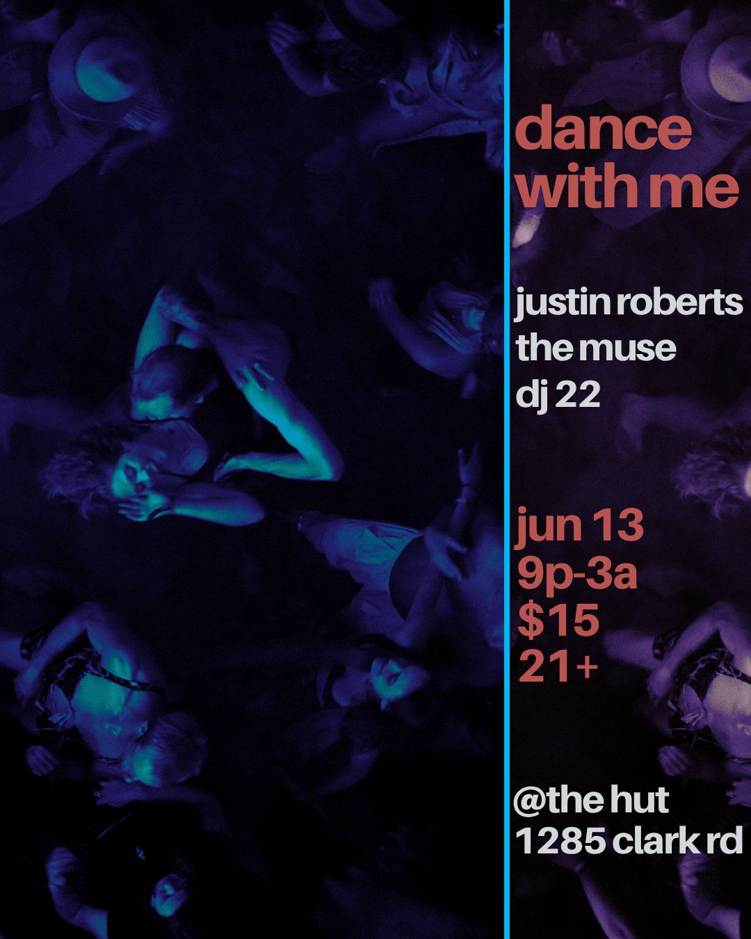 Dance with Me ~ (ft. Justin Roberts, The Muse, DJ 22)