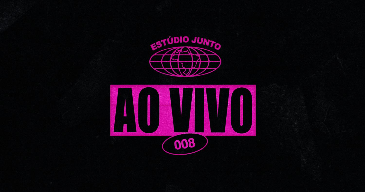 Estúdio Junto Ao Vivo 008