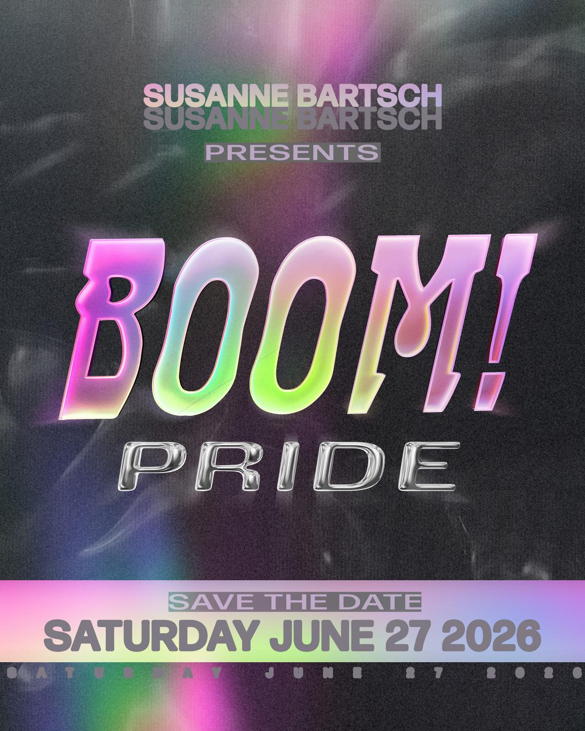 Boom! Pride By Susanne Bartsch