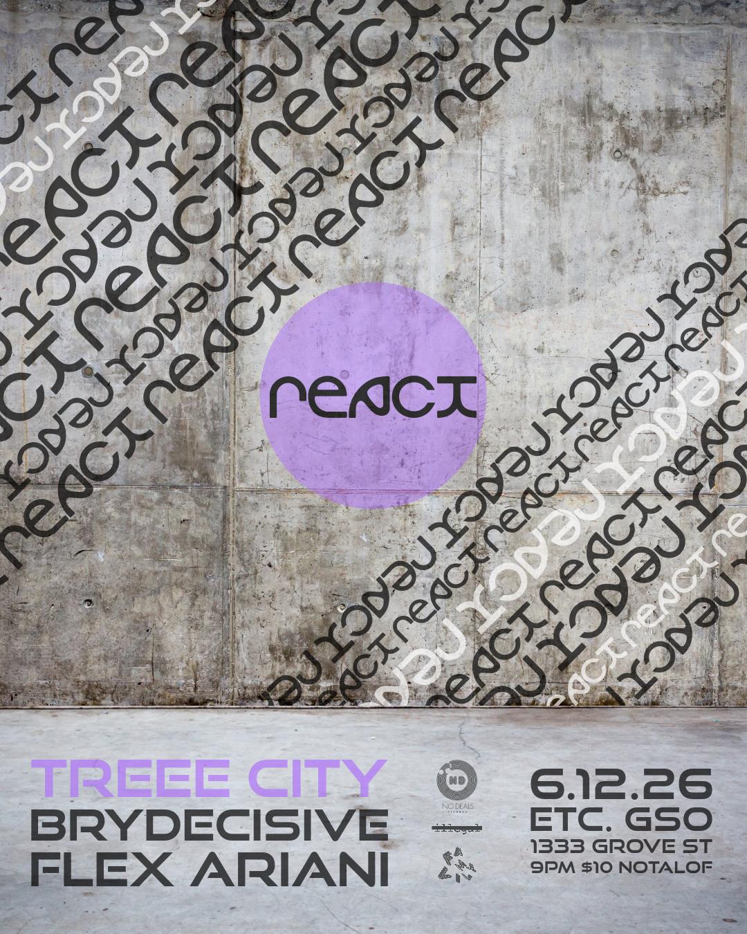 React Feat. Treee City - Brydecisive - Flex Ariani