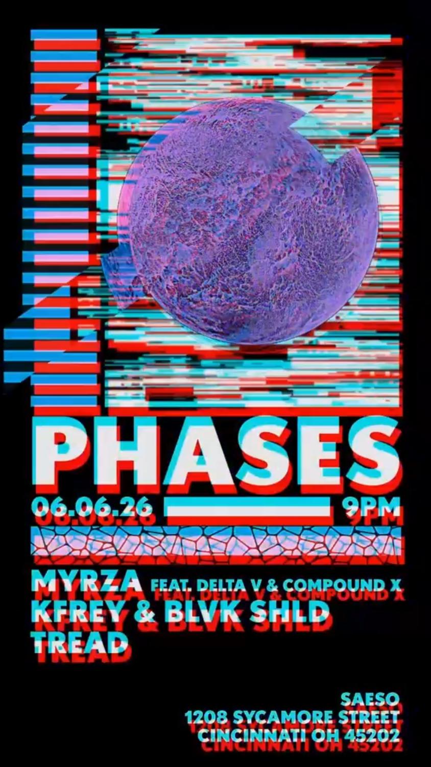 Phases With Myrza (Compound X & Delta V), Kfrey & Blvk Shld, & Tread