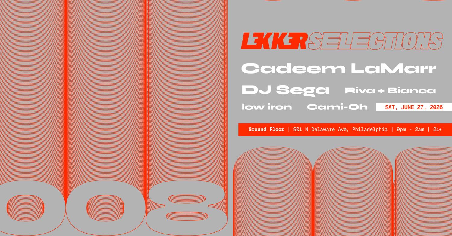 Lekker Selections 008 - Cadeem Lamarr, Dj Sega, Riva + Bianca, Low Iron, Cami-Oh